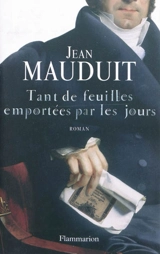 Tant de feuilles emportées par les jours - Jean Mauduit
