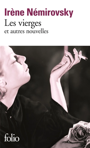 Les vierges : et autres nouvelles - Irène Némirovsky