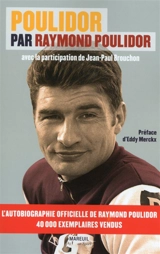 Poulidor par Raymond Poulidor - Raymond Poulidor
