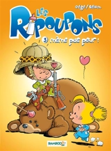 Les ripoupons. Vol. 3. Même pas peur ! - André Amouriq