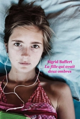 La fille qui avait deux ombres - Sigrid Baffert