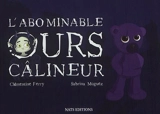 L'abominable ours câlineur - Clémentine Ferry