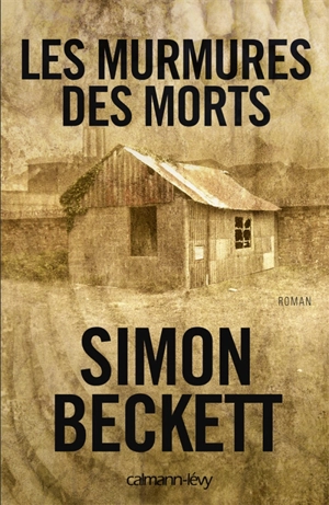 Les murmures des morts - Simon Beckett