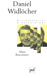 Daniel Widlöcher - Alain Braconnier