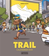 Trail : calendrier 2019 - Matthieu Forichon
