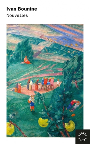 Nouvelles - Ivan Alexeevitch Bounine