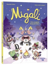 Migali. Vol. 3. Une araignée trop perchée ! - Alexandre Arlène