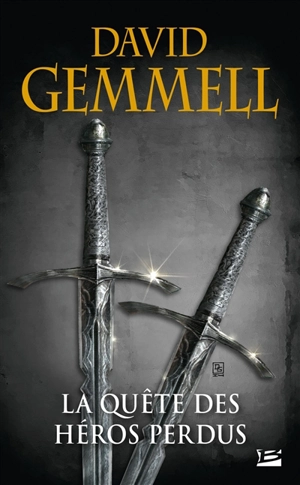 La quête des héros perdus - David Gemmell