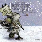 Légendes de la Garde. Hiver 1152 - David Petersen