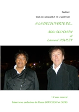A LA DECOUVERTE DE... : Alain SOUCHON et Laurent VOULZY - Béatrice Pannier