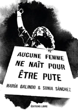 Aucune femme ne naît pour être pute - Sonia Sanchez