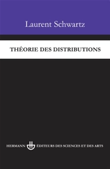 Théorie des distributions - Laurent Schwartz