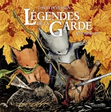 Légendes de la Garde. Automne 1152 - David Petersen