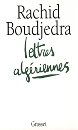 Lettres algériennes - Rachid Boudjedra