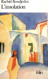 L'Insolation - Rachid Boudjedra
