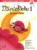 Minicroche. Vol. 1. Bonne nuit - Marie Henchoz