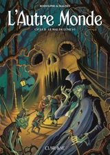 L'autre monde : cycle 2. Vol. 2. Le mal de lune : partie 2 - Rodolphe