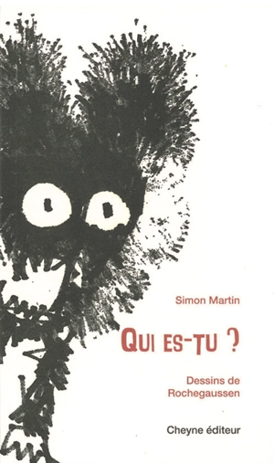 Qui es-tu ? - Simon Martin