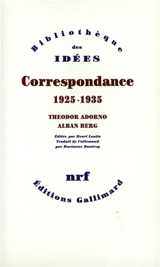 Correspondance 1925-1935 - Alban Berg