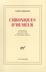 Chroniques d'humeur - André Fermigier