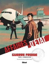 Affaires d'Etat. Guerre froide. Vol. 2. L'ombre du KGB - Philippe Richelle