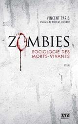 Zombies : sociologie des morts-vivants - Paris, Vincent