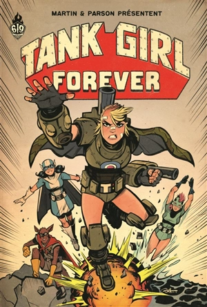 Tank girl : forever - Alan C. Martin