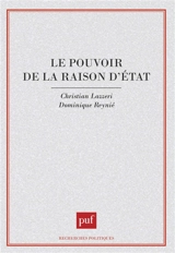 Le Pouvoir de la raison d'Etat
