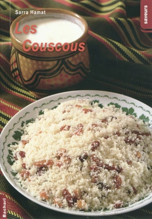 Les couscous - Sarra Hamat