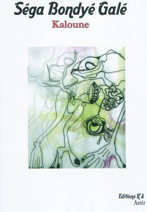 Séga Bondyé Galé - Kaloune