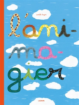 L'animagier - Camille Louzon