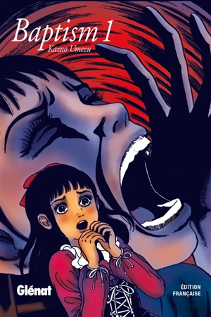 Baptism. Vol. 1 - Kazuo Umezu