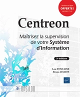 Centreon : maîtrisez la supervision de votre système d'information - Loïc Fontaine