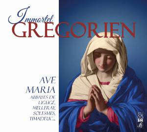 Immortel grégorien - Ave Maria - Collectif