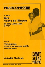 Avant-scène théâtre (L'), n° 815. Moi, veuve de l'Empire - Sony Labou Tansi