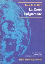 La roue fulgurante - Jean de La Hire