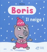 Boris. Il neige ! - Jean-Marc Mathis