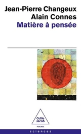 Matière à pensée - Jean-Pierre Changeux