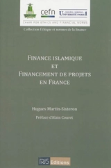 Finance islamique et financement de projets en France - Hugues Martin-Sisteron
