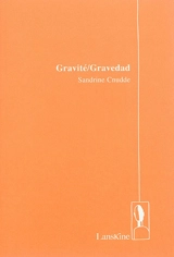 Gravité-gravedad - Sandrine Cnudde