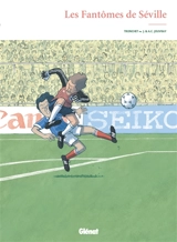 Les fantômes de Séville - Didier Tronchet