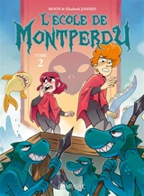 L'école de Montperdu. Vol. 2 - Moon