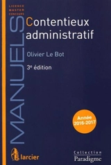 Contentieux administratif : année 2016-2017 - Olivier Le Bot
