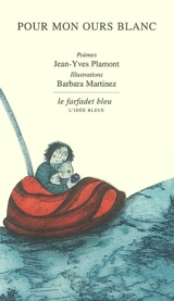 Pour mon ours blanc - Jean-Yves Plamont
