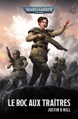 Le roc aux traîtres - Justin D. Hill