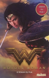 Wonder Woman : le roman du film