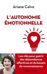 L'autonomie émotionnelle - Ariane Calvo