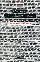 Qui court le plus vite ?. Wer kann am schnellsten rennen ? - Moni Bramm
