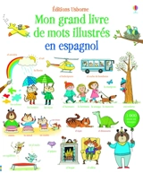 Mon grand livre de mots illustrés en espagnol - Mairi Mackinnon