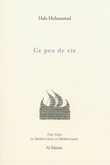Ce peu de vie - Hala Mohammad
